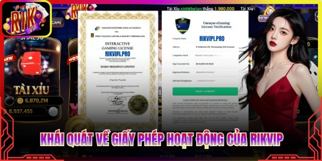 Khái quát về giấy phép hoạt động của thương hiệu Rikvip 