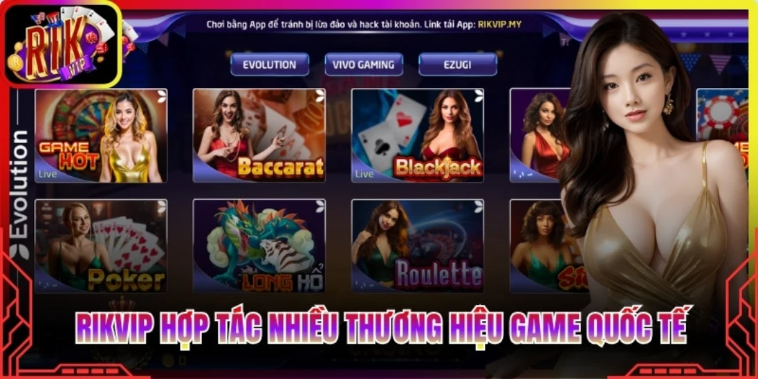 Rikvip hợp tác nhiều thương hiệu game quốc tế